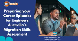 "Engineer writing Engineers Australia Career Episodes for Migration Skills Assessment CDR"